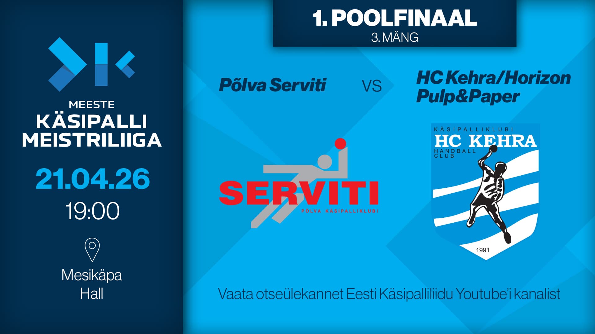 Vaata otse 2026 Eesti meistrivõistluste käsipalli meeste meistriliiga poolfinaalseeria kohtumist